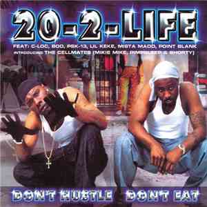 20-2-Life - Don't Hustle Don't Eat