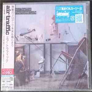 Air Traffic - Fractured Life