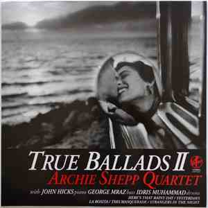 Archie Shepp Quartet - True Ballads 2