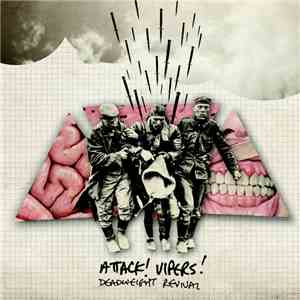 Attack! Vipers! - Deadweight Revival