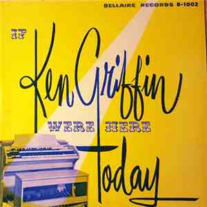 Beverly Henning - If Ken Griffin Were Here Today