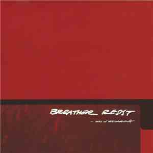 Breather Resist - Only In The Morning