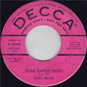 Carl Belew - Cool Gator Shoes / No Regrets