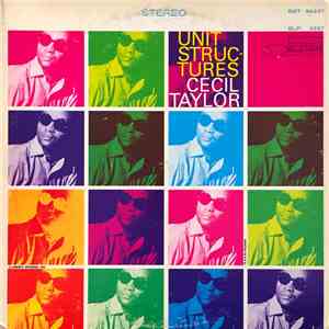 Cecil Taylor - Unit Structures