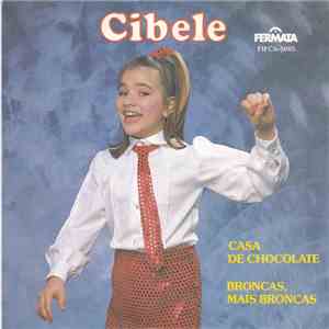 Cibele - Casa De Chocolate