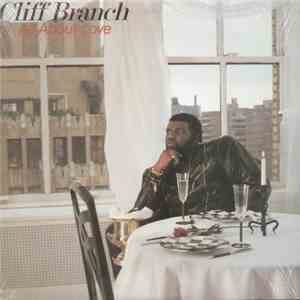 Cliff Branch - All About Love