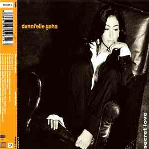 Danni'elle Gaha - Secret Love