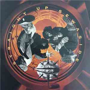 Das EFX - Straight Up Sewaside