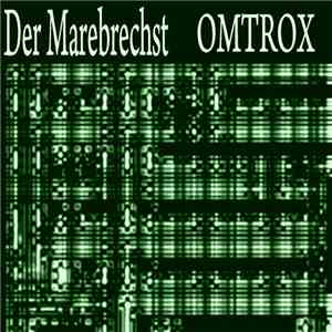 Der Marebrechst - Omtrox