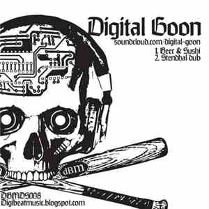 Digital Goon - Beer & Sushi / Stendhal Dub