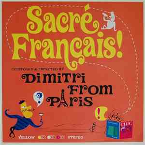 Dimitri From Paris - Sacré Français!