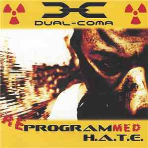 Dual-Coma - Reprogrammed H.A.T.E.