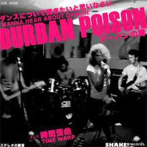 Durban Poison  - Wanna Hear About Dancin'