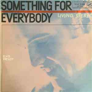 Elvis Presley - Something For Everybody