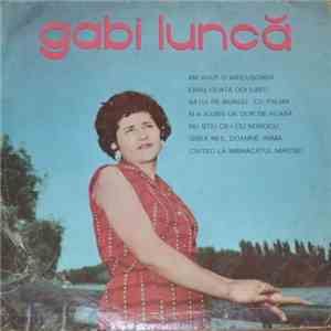 Gabi Luncă - Am Avut O Măicuşoară