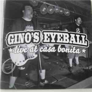 Gino's Eyeball - Live At Casa Bonita