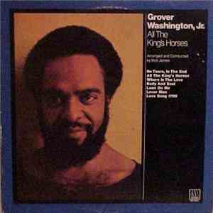 Grover Washington, Jr. - All The King's Horses