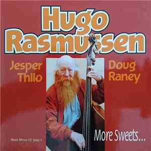 Hugo Rasmussen - More Sweets...