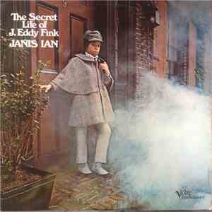Janis Ian - The Secret Life Of J. Eddy Fink