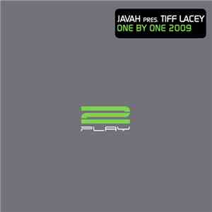 Javah  Pres. Tiff Lacey - One By One 2009
