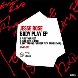 Jesse Rose - Body Play EP