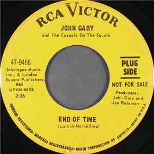 John Gary And The Casuals On The Square - End Of Time / A Certain Girl