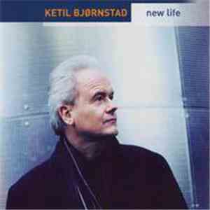 Ketil Bjørnstad - New Life