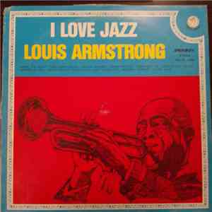 Louis Armstrong - I Love Jazz