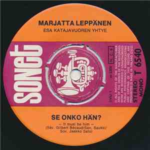 Marjatta Leppänen - Se Onko Hän?