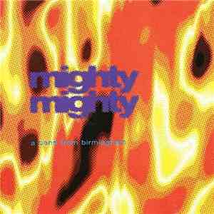Mighty Mighty - A Band From Birmingham