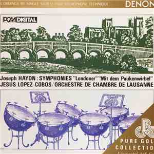 Orchestre De Chambre De Lausanne, Jesús López-Cobos - Haydn: Symphonies