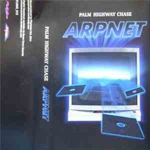 Palm Highway Chase - ARPNET