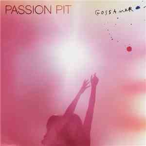 Passion Pit - Gossamer