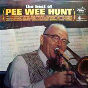 Pee Wee Hunt - The Best Of Pee Wee Hunt