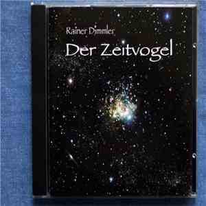 Rainer Dimmler - Der Zeitvogel