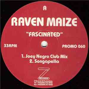 Raven Maize - Fascinated