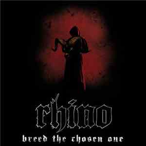 Rhino - Breed The Chosen One