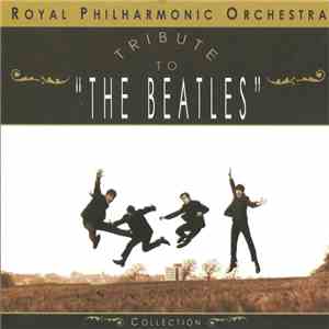 Royal Philharmonic Orchestra - Tribute To 
