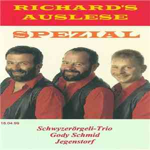 Schwyzerörgeli-Trio Gody Schmid - Richard's Auslese Spezial