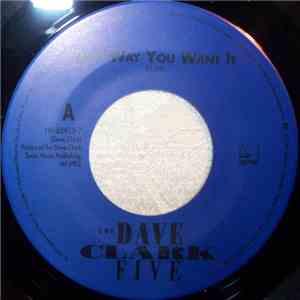 The Dave Clark Five - Any Way You Want It / Come Home