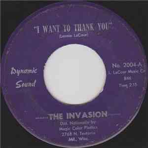 The Invasion - I Want To Thank You / The Invasion Is Coming