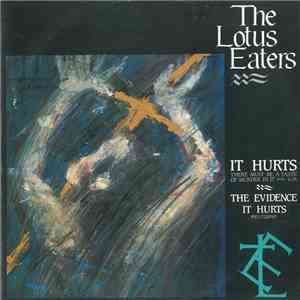 The Lotus Eaters - It Hurts