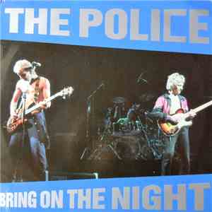 The Police - Bring On The Night