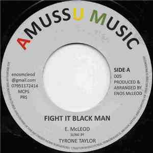 Tyrone Taylor - Fight It Black Man