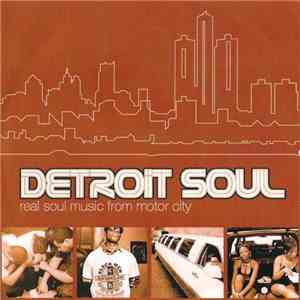 Various - Detroit Soul (Real Soul Music From The Motor City)