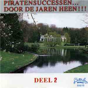 Various - Piratensuccessen... Door De Jaren Heen !!! Deel 2