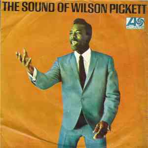 Wilson Pickett - Deborah / Down By The Sea