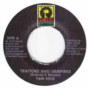 Yami Bolo - Traitors And Vampires