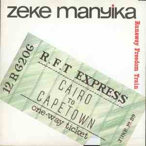 Zeke Manyika - Runaway Freedom Train