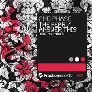 2nd Phase - The Fear / Answer This